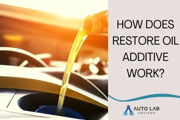 how does restore oil additive work