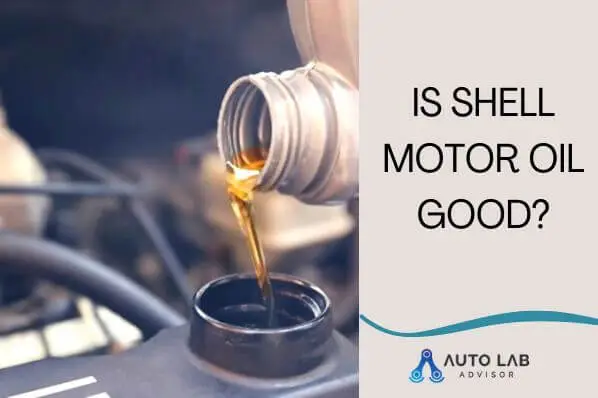 is shell motor oil good