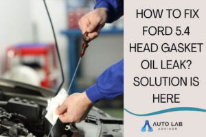 ford 5.4 head gasket oil leak fix