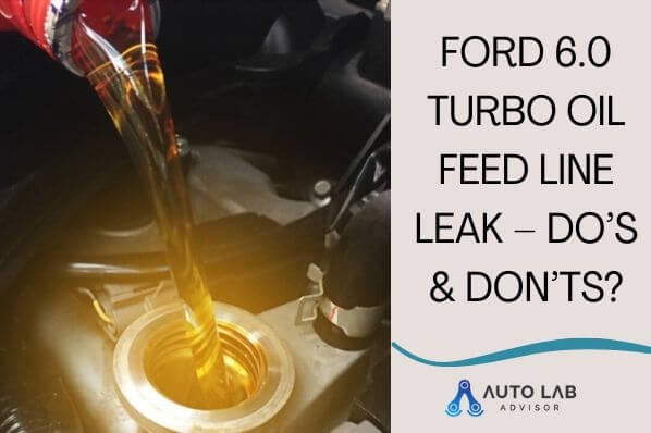 ford 6.0 turbo oil feed line leak