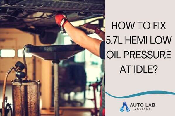 5.7 hemi low oil pressure at idle